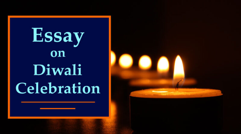 Essay on Diwali Celebration