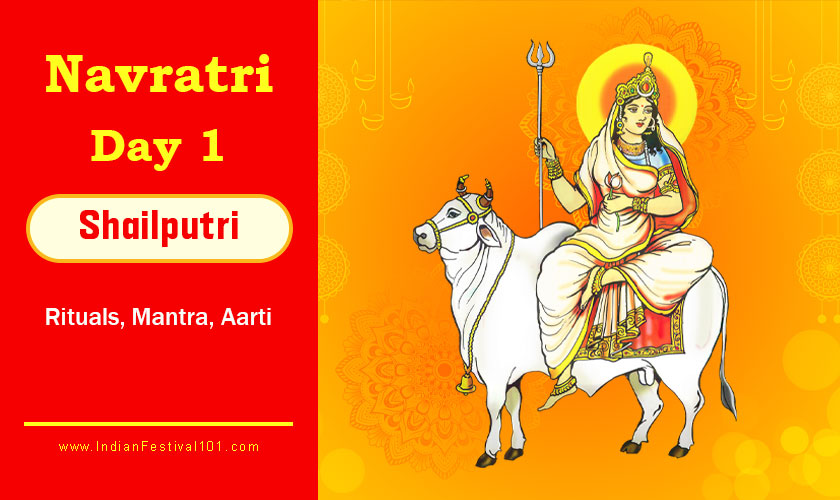 Maa Shailputri- First Day of Navratri, Puja, Mantra, Aarti Shailputri – First Day of Navratri