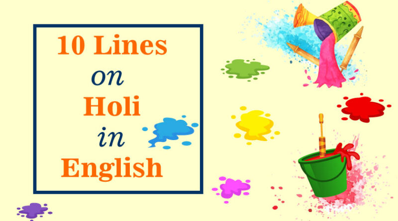 10 Lines Holi Essay
