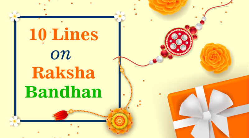 10 Lines On Raksha Bandhan