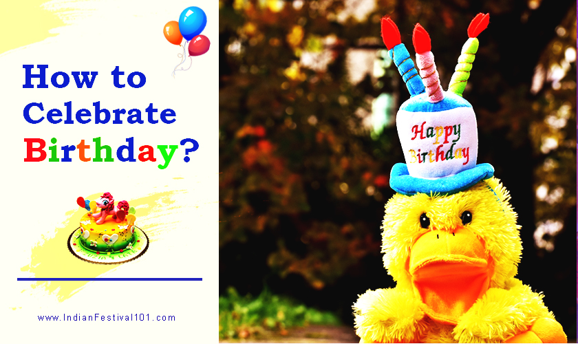 How to Celebrate Birthday